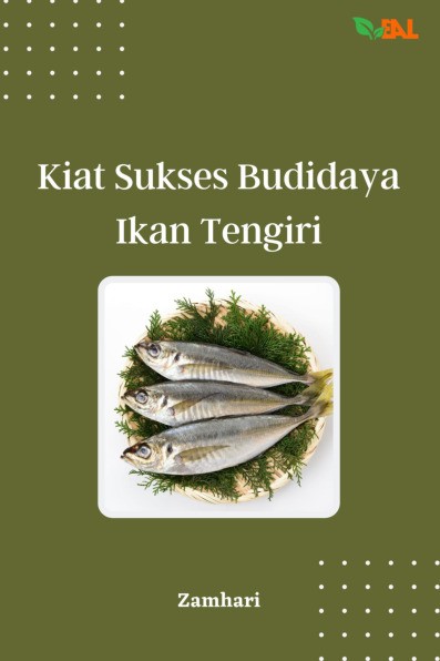 Kiat Sukses Budidaya Ikan Tengiri 